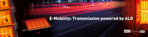 E-Mobility: Transmission powered by ALD